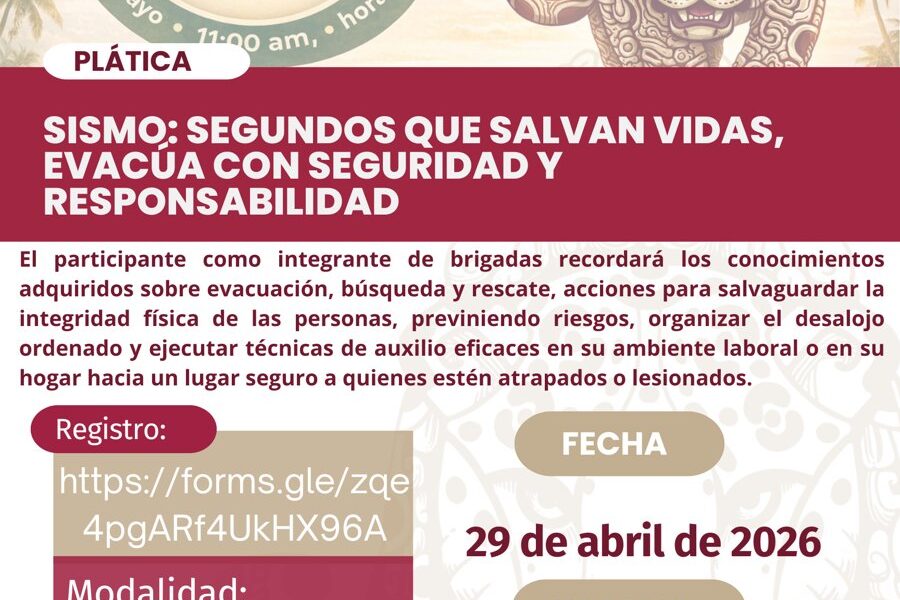 *SEPROCI INVITA A PARTICIPAR EN LA PLÁTICA "SISMO: SEGUNDOS QUE SALVAN VIDAS, EVACÚA CON SEGURIDAD Y RESPONSABILIDAD”*
