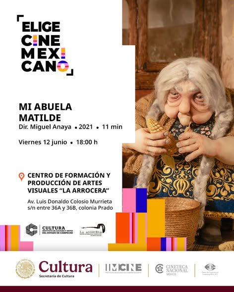 "ELIGE CINE MEXICANO" INVITA A DISFRUTAR LA PROYECCIÓN DE “MI ABUELA MATILDE” Y TALLER INFANTIL EN LA ARROCERA