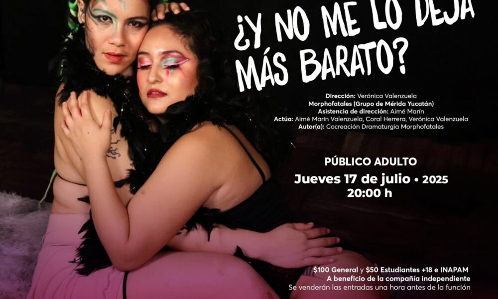 JUEVES TEATRAL PRESENTA “¿Y NO ME LO DEJA MÁS BARATO?”
