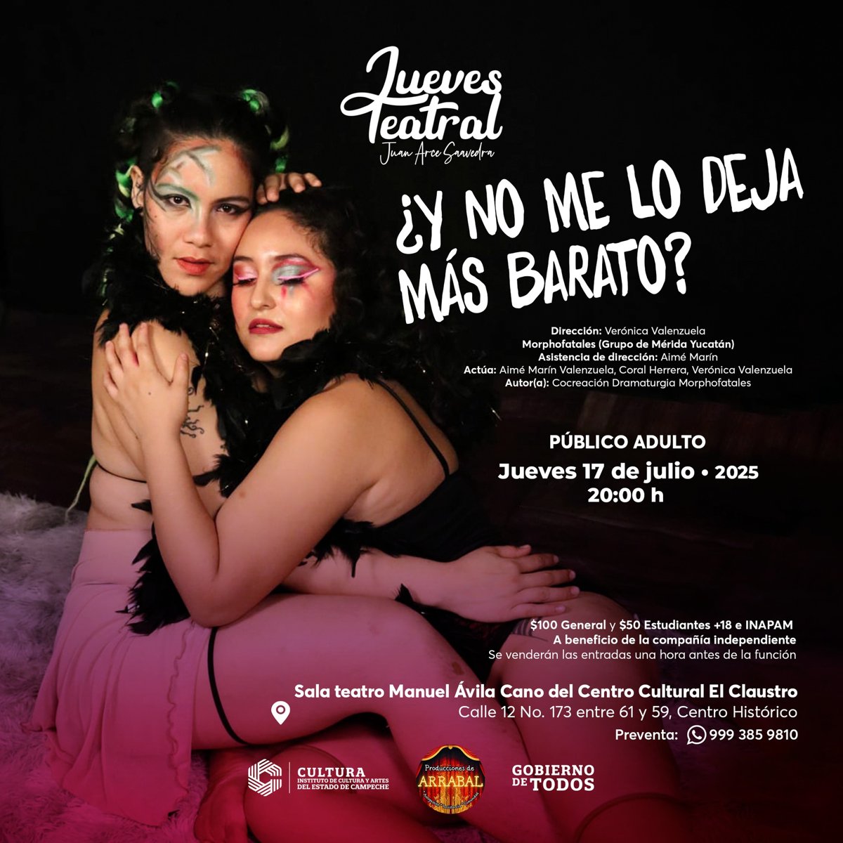 JUEVES TEATRAL PRESENTA “¿Y NO ME LO DEJA MÁS BARATO?”
