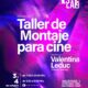 RECONOCIDA CINEASTA VALENTINA LEDUC IMPARTIRÁ TALLER DE MONTAJE CINEMATOGRÁFICO EN CAMPECHE