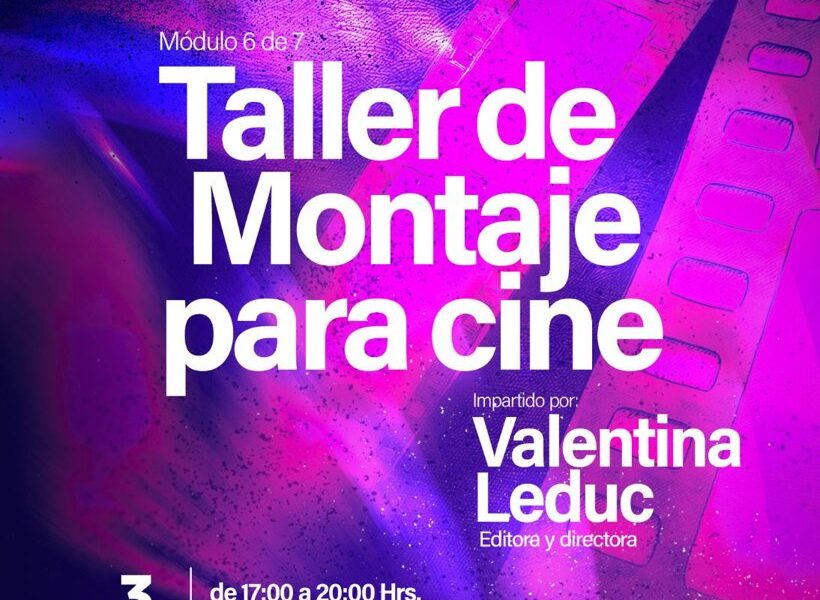 RECONOCIDA CINEASTA VALENTINA LEDUC IMPARTIRÁ TALLER DE MONTAJE CINEMATOGRÁFICO EN CAMPECHE