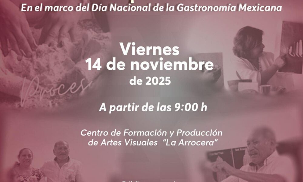 PRODUCTORES Y COCINEROS CELEBRARÁN LA GASTRONOMÍA MEXICANA EN JORNADA CULTURAL