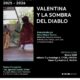 INSTITUTO DE CULTURA Y ARTES INVITA AL PÚBLICO INFANTIL A LA OBRA "VALENTINA Y LA SOMBRA DEL DIABLO" EN EL MARCO DE LOS ESCENARIOS IMSS- CULTURA