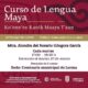 EL GOBIERNO DE TODOS ABRE CURSO GRATUITO DE LENGUA MAYA PARA INFANCIAS