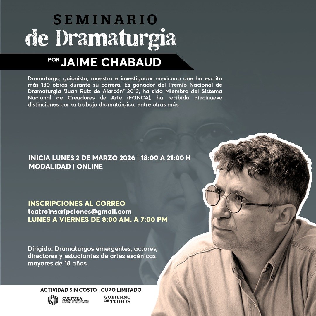 JAIME CHABAUD IMPARTIRÁ SEMINARIO DE DRAMATURGIA EN LÍNEA