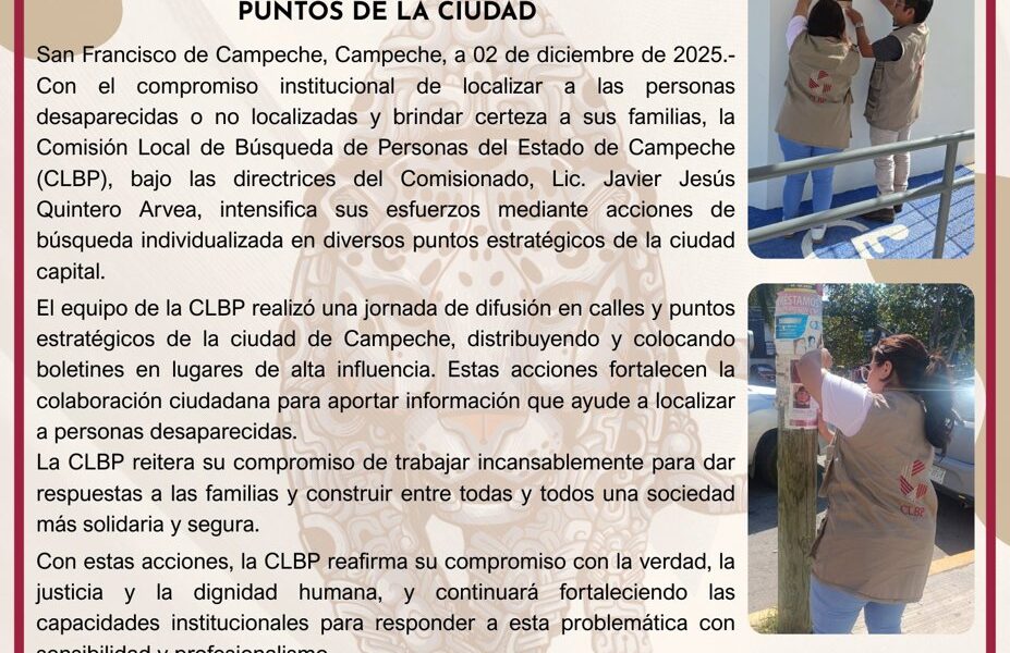 LA COMISIÓN LOCAL DE BÚSQUEDA DE PERSONAS (CLBP) MANTIENE SU COMPROMISO EN LAS ACCIONES RELACIONADAS CON LA BÚSQUEDA EN DIVERSOS PUNTOS DE LA CIUDAD