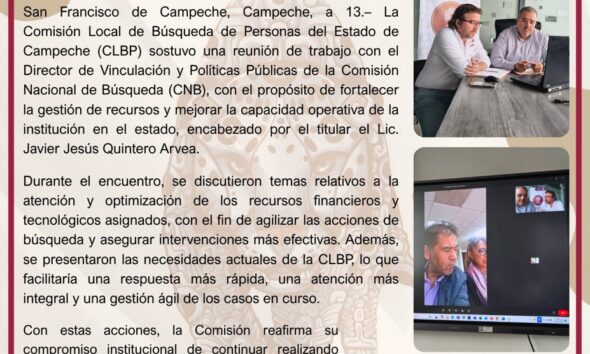 CLBP Y CNB FORTALECEN GESTIÓN DE RECURSOS PARA OPTIMIZAR ACCIONES DE BÚSQUEDA EN CAMPECHE CLBP Y CNB FORTALECEN GESTIÓN DE RECURSOS PARA OPTIMIZAR ACCIONES DE BÚSQUEDA EN CAMPECHE