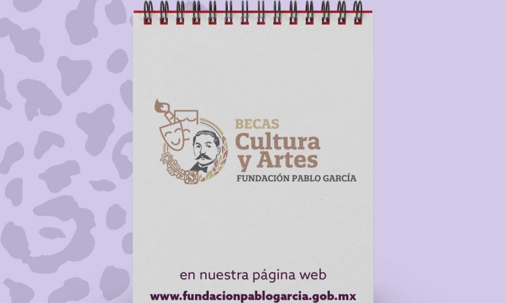 LA FUNDACIÓN PABLO GARCÍA ANUNCIÓ LA PUBLICACIÓN DE LA CONVOCATORIA DE LAS BECAS CULTURA Y ARTES