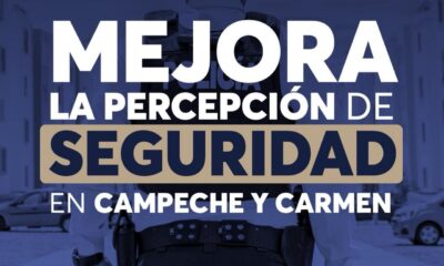 Mejora La Percepción De Seguridad En Campeche Y Carmen: Inegi