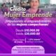 ACÉRCATE A BANCAMPECHE Y CONOCE EL CRÉDITO MUJER EMPRENDE