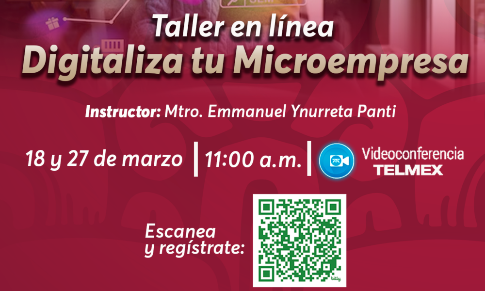 BANCAMPECHE INVITA AL TALLER EN LÍNEA: DIGITALIZA TU MICROEMPRESA