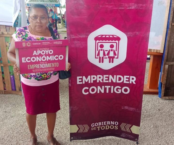 IMPULSA BIENESTAR ECONOMÍA FAMILIAR CON ENTREGA DEL PROYECTO EMPRENDER CONTIGO EN ESCÁRCEGA