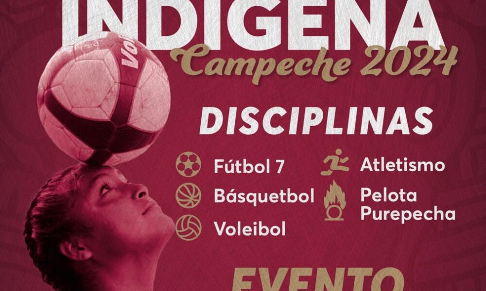 DEL 18 AL 22 DE SEPTIEMBRE, EL NACIONAL INDÍGENA EN CAMPECHE