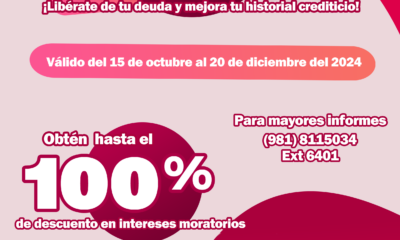 ¡LIBÉRATE DE TU DEUDA Y MEJORA TU HISTORIAL CREDITICIO! BANCAMPECHE EXTIENDE CAMPAÑA DE DESCUENTOS DE HASTA EL 100% DE INTERESES MORATORIOS
