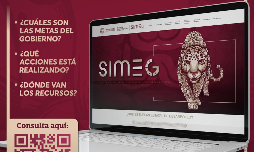 EL SIMEG PERMITE DAR SEGUIMIENTO AL DESEMPEÑO DEL GOBIERNO DEL ESTADO