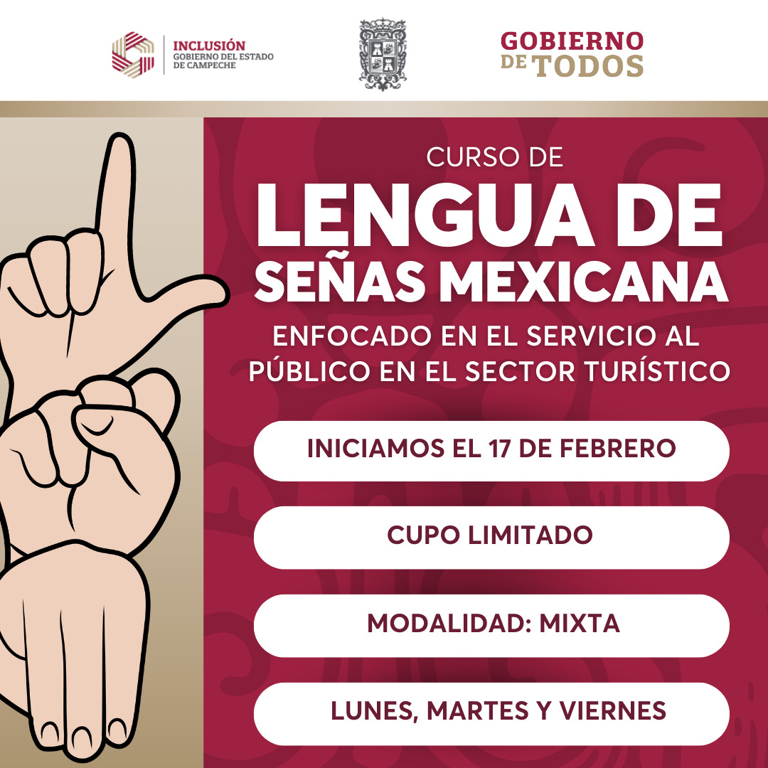 SEIN CAPACITA AL SECTOR TURÍSTICO DE CAMPECHE EN LENGUA DE SEÑAS MEXICANA PARA UNA ATENCIÓN INCLUYENTE