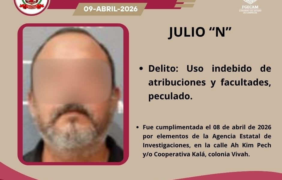 CUMPLIMENTA FGECAM CUATRO ÓRDENES DE APREHENSIÓN POR DIVERSOS DELITOS
