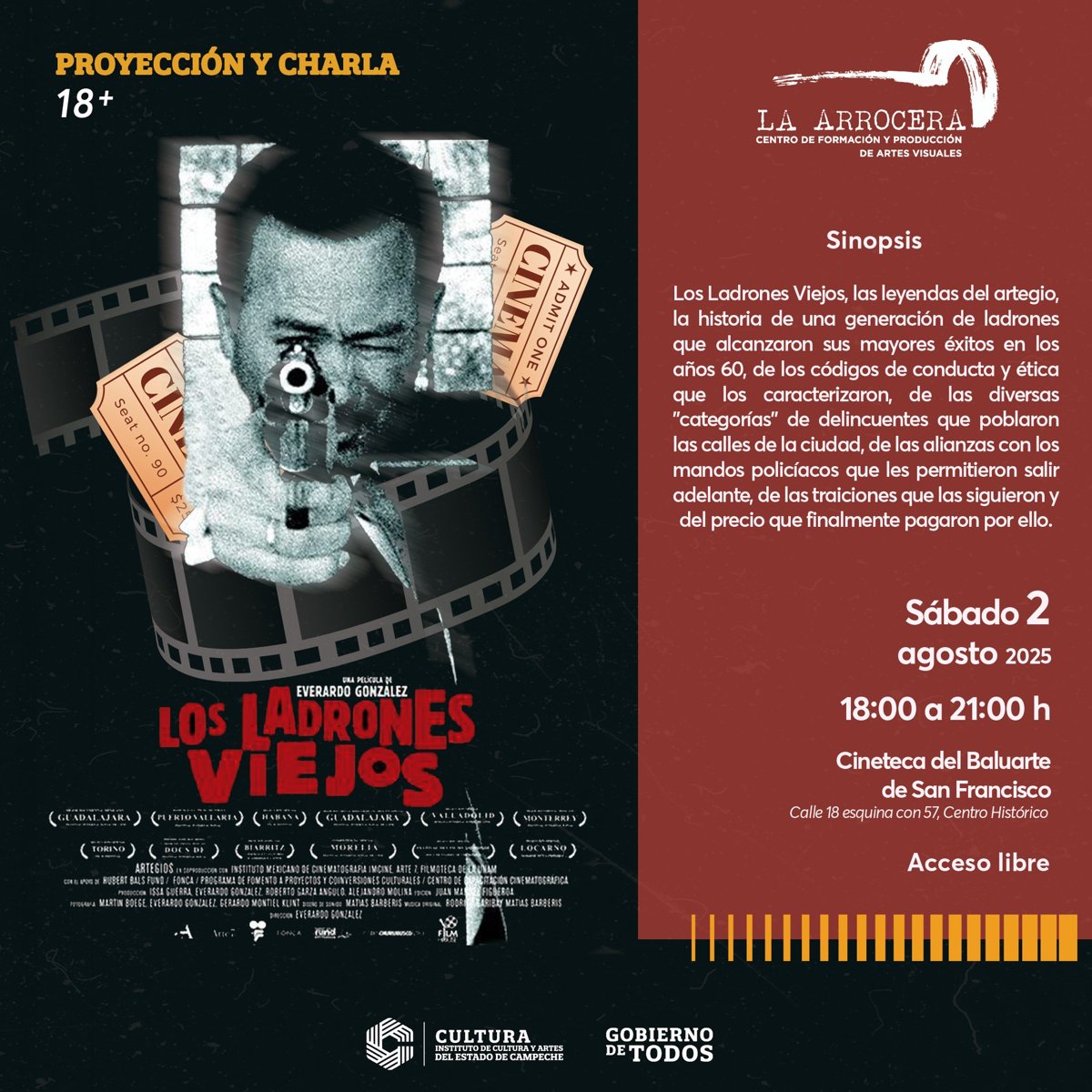 CINETECA DEL BALUARTE DE SAN FRANCISCO PRESENTA DOCUMENTAL “LOS LADRONES VIEJOS” Y CHARLA CON EVERARDO GONZÁLEZ
