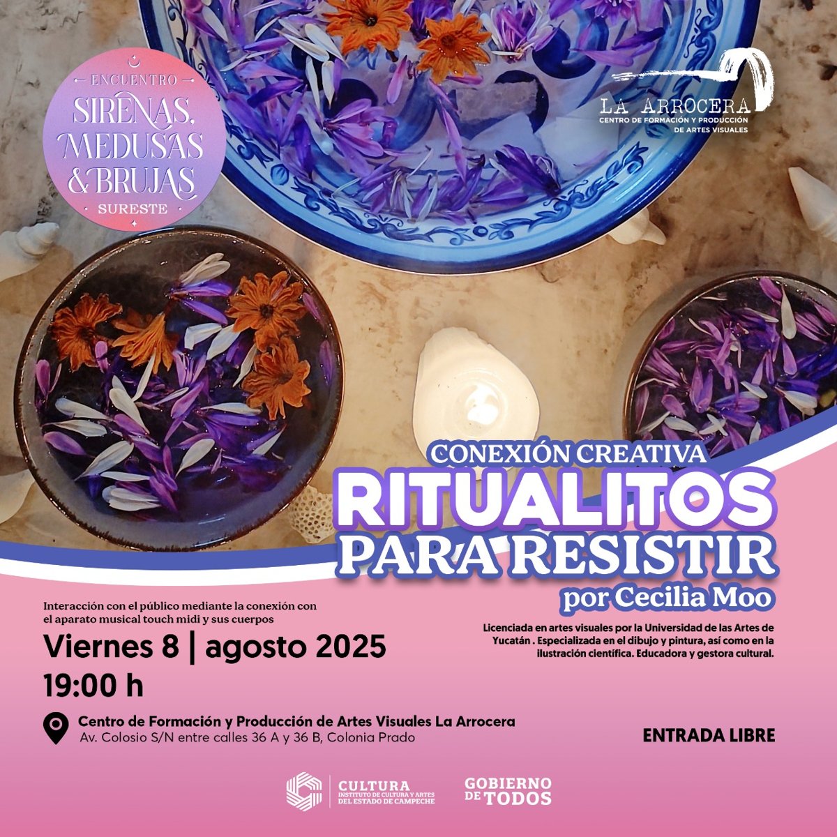 “CONEXIÓN CREATIVA: RITUALITOS PARA RESISTIR” , SE LLEVARÁ A CABO EN LA ARROCERA”