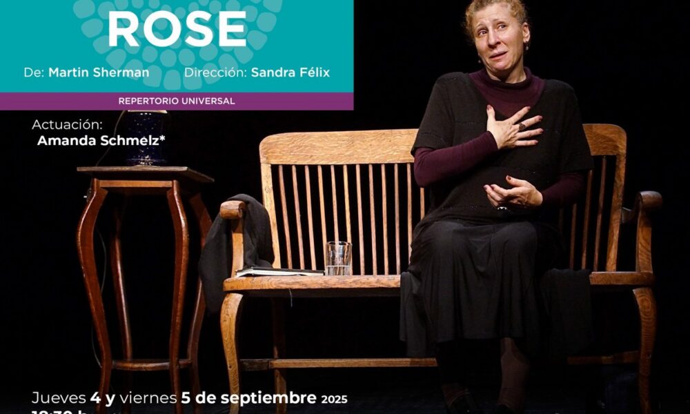 "ROSE" LLEGA AL TEATRO JUAN DE LA CABADA CON UN EMOTIVO MONÓLOGO SOBRE LA MEMORIA Y LA SUPERVIVENCIA