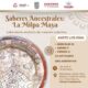 SECRETARÍA DE INCLUSIÓN IMPULSA “SABERES ANCESTRALES", "LA MILPA MAYA” EN TENABO
