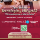 BANCAMPECHE INVITA AL TALLER EN LÍNEA: TECNOLOGÍA Y MIPYMES “CÓMO ADAPTARSE AL FUTURO DIGITAL”