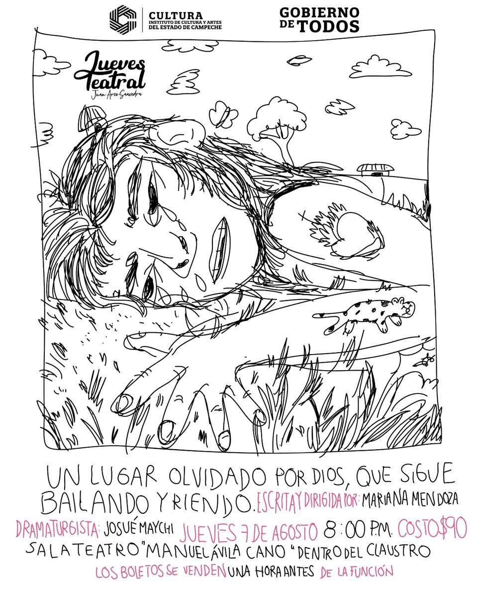 “JUEVES TEATRAL” DEL INSTITUTO DE CULTURA Y ARTES PRESENTA: “UN LUGAR OLVIDADO POR DIOS QUE SIGUE BAILANDO Y RIENDO”