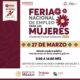 SEDECO Y EL H. AYUNTAMIENTO DE CARMEN LLEVARÁN A CABO LA “FERIA NACIONAL DE EMPLEO PARA LAS MUJERES 2025”