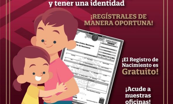 EL REGISTRO DE NACIMIENTO ES UN DERECHO HUMANO GRATUITO Y ESENCIAL PARA LA INFANCIA CAMPECHANA