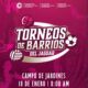 LLEGA EL DEPORTE DE BARRIOS A JARDINES