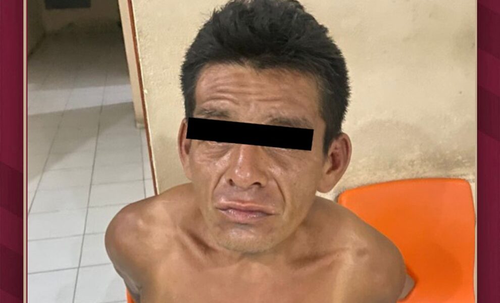 POLICÍA ESTATAL DETIENE A SUJETO SEÑALADO POR ALLANAMIENTO Y AGRESIÓN EN CIUDAD DEL CARMEN