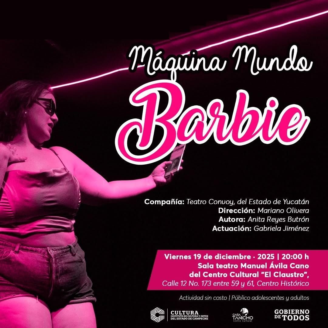 “MÁQUINA MUNDO: BARBIE” SE PRESENTA EN “EL CLAUSTRO”