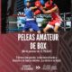 ANUNCIAN 12 PELEAS EN FUNCIÓN DE BOX AMATEUR, EN LERMA