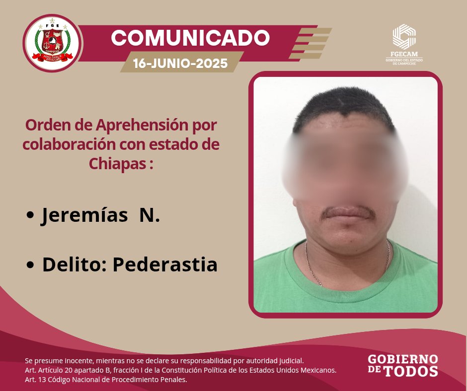 ORDEN DE APREHENSIÓN EN COLABORACIÓN CON ESTADO DE CHIAPAS